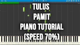 Tulus  Pamit Piano Solo Tutorial Synthesia [upl. by Kathryn521]