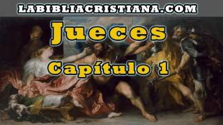 Jueces capitulo 1  La Biblia en audio [upl. by Nannie]