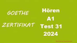 Goethe Zertifikat A1 Hören  2024  Test 31 [upl. by Esinyt]