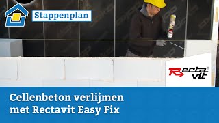 Howto Cellenbeton verlijmen met Rectavit Easy Fix [upl. by Yreffej]