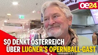 So denkt Österreich über Lugners OpernballGast [upl. by Petunia]