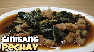 GINISANG PECHAY WITH PORK BELLY amp OYSTER SAUCE [upl. by Strohben688]