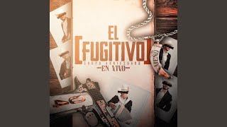 El Fugitivo En Vivo [upl. by Ardnot]