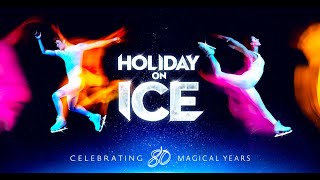 HOLIDAY ON ICE feiert 80 Jahre EisShows der Extraklasse [upl. by Nosmirc]