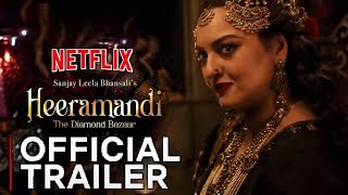 Heeramandi Trailer Netflix  Heeramandi release date  Heeramandi Official trailer Sonakshi Sinha [upl. by Enyaht]