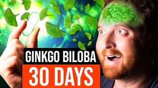 I Took Ginkgo Biloba For 30 Days Heres What Happened [upl. by Sharman988]