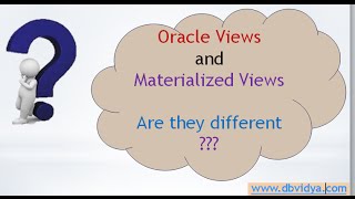 7 Differences between oracle views and Materialized views [upl. by Levina]