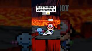 What if you bring a water Pokemon to hell 😂 pokemon shorts [upl. by Dlaner112]