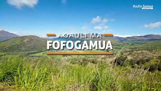 Aoauli ma Fofogamua 11 NOV 2024  Radio Samoa [upl. by Aroc]