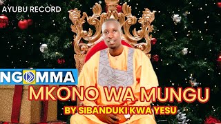 MKONO WA MUNGU UMENIBEBA BY SIBANDUKI KWA YESU sikiza MDUNDO OFFICIAL GOSPEL AFRICAN [upl. by Kristien]