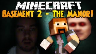 Minecraft Basement 2  The Manor  Minecraft Horror Map PART 1 [upl. by Rehpotsyrk]