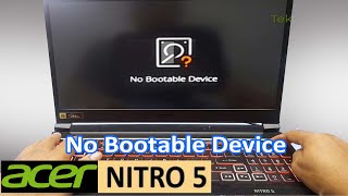 Acer Nitro 5 No bootable Device  How to fix Acer Laptop Boot Loop [upl. by Leahcimed]