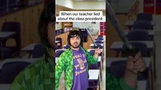 When our teacher lied about the class president comedy shorts [upl. by Franny]