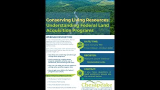 Conserving Living Resources Understanding Federal Land Acquisition Programs Webinar [upl. by Moody]