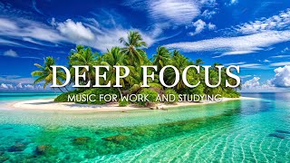 Deep Focus Music To Improve Concentration  12 Hours of Ambient Study Music to Concentrate 832 [upl. by Crockett]