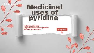 Medicinal Uses of Pyridine [upl. by Niwrehs]