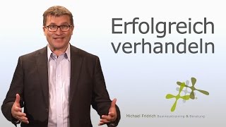 Erfolgreich verhandeln  6 Strategien Vertriebstrainer Michael Fridrich [upl. by Rabjohn682]