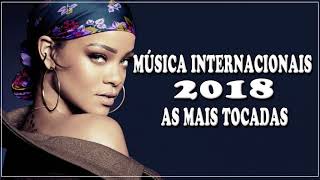 Top 100 Músicas Internacionais Pop 2017  2018  TOP Músicas Internacionais Mais Tocadas 2017  2018 [upl. by Adnoral]