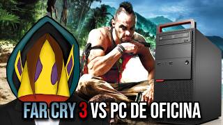 PC DE OFICINA VS FAR CRY 3  LENOVO M900 [upl. by Alderman]