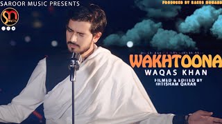 Pashto New Tappay 2024  Wakhtoona  Waqas Khan Pashto New Songs 2024  Official Music Video 4K [upl. by Eiuqcaj]