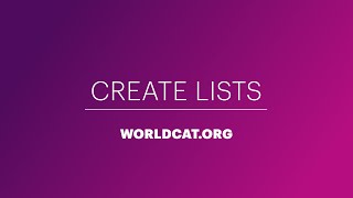 How to create and share lists on WorldCatorg [upl. by Haelhsa]