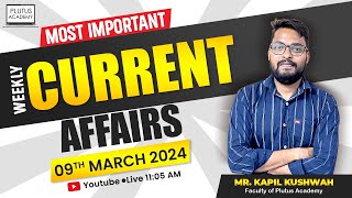 Weekly Current Affairs Update 9th March  for SSC amp Banking Exams  Plutus Academy  Kapil Kushwah [upl. by Anitsuga]