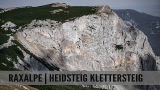 Beautiful Raxalpe Haidsteig Klettersteig  Via Ferrata Travel Film  4k [upl. by Ardnuassak]