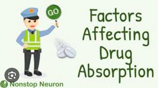 Factors affecting drug absorption  pharmacologymanjulayenugonda8419 [upl. by Groh]