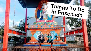 ENSENADA MEXICO  Best Things To Do in this Baja California Gem [upl. by Meenen17]