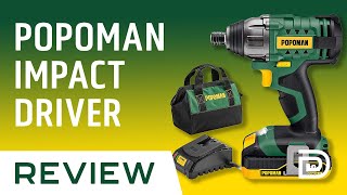 POPOMAN Impact Driver Review  Cordless Impact Driver Tool Review [upl. by Arimat]