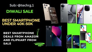 Best Smartphone Under 40k  50k । Best Smartphone Deals । Diwali Sale [upl. by Erleena]