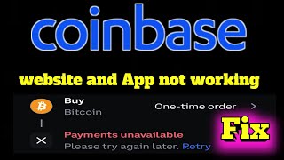 Fix Coinbase website not working Coinbase mobile app login not working payment unavailable [upl. by Anilejna]