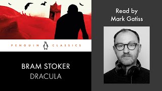 Dracula by Bram Stoker  Read by Mark Gatiss  Penguin Audiobooks [upl. by Laram]