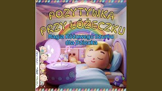 Pozytywka przy Łóżeczku [upl. by Ridglee]