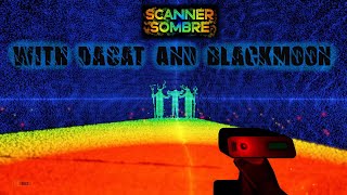 Scanner Sombre  With DaCat And Blackmoon [upl. by Llertal]