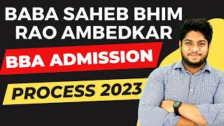 Baba Saheb Bhimrao Ambedkar University Lucknow BBA Admission process🔥Complete Details cuet shorts [upl. by Rj]