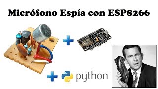 Proyecto 1 ESP8266 – Micrófono Espía Audio Streaming por UDP [upl. by Terti]