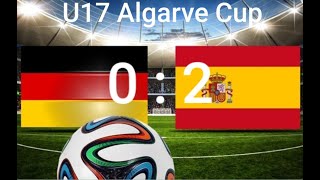 ALGARVE CUP 2022 U17 Germany vs Spain 02 Lagos Portugal 20220213 [upl. by Hadeehuat397]