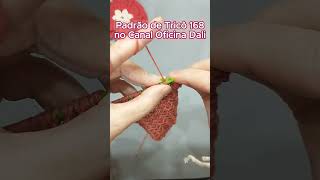 👆🏼 PASSO a PASSO PADRÃO de TRICÔ 168 Tutorial Completo shorts handmadewithlove handmade tricô [upl. by Main440]