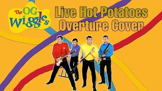 Live Hot Potatoes Overture Cover [upl. by Billye922]