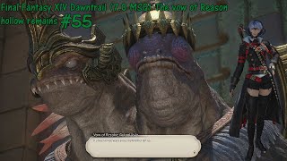 Final Fantasy XIV Dawntrail 70 MSQ The vow of Reason hollow remains 55 [upl. by Pomeroy]