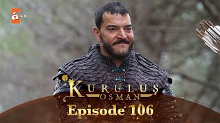 Kurulus Osman Urdu  Season 5 Episode 106 [upl. by Ebbarta]