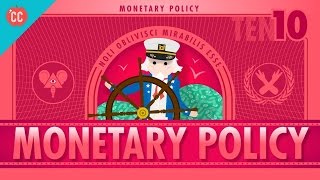 Whats all the Yellen About Monetary Policy and the Federal Reserve Crash Course Economics 10 [upl. by Hannahsohs]