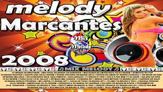 ♬ CD MELODY MARCANTES 2008 ♬ [upl. by Ole]