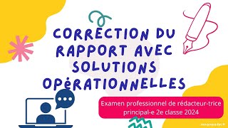 Correction du rapport avec propositions  examen pro de rédacteur principal de 2e classe RP2 2024 [upl. by Patric]