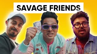 Savage Friends  Ft MacMacha  Jordindian [upl. by Daye]