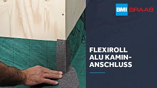 Kaminanschluss mit Flexiroll Alu abdichten  BMI Braas [upl. by Scotney326]