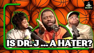 Is Dr J a Hater on DIYS w BT Kingsley [upl. by Ahseena]