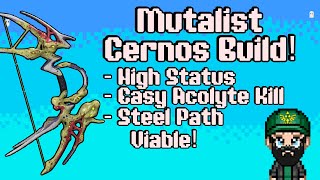 Mutalist Cernos 2024  Steel Path Viable Build  Warframe [upl. by Naujd590]