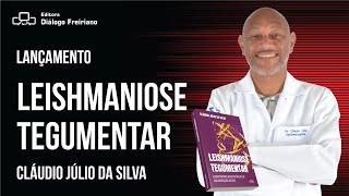 LANÇAMENTO Livro Leishmaniose Tegumentar [upl. by Amie]